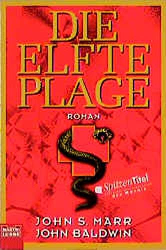 Die elfte Plage (Allgemeine Reihe. Bastei Lübbe Taschenbücher)