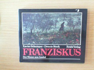 Franziskus. Der Mann aus Assisi