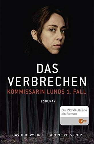 Das Verbrechen: Kommissarin Lunds 1. Fall