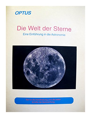 Die Welt der Sterne, Eine Einführung in die Astronomie, OPTUS