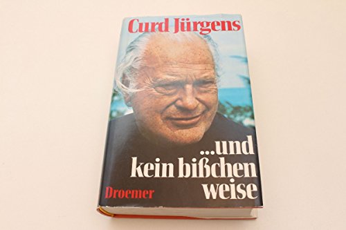 vintage13.de Curd Jürgens .und Kien bißchen weise Autobiografischer Roman Droemer Knaur