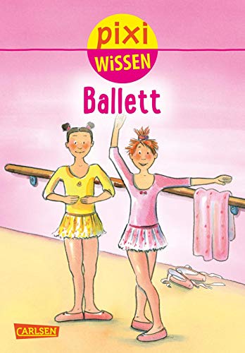 Pixi Wissen 4: Ballett (4)