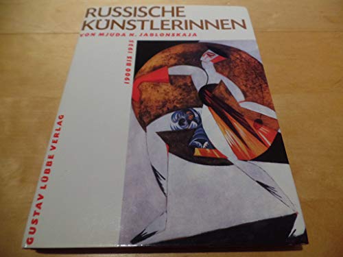 Russische Künstlerinnen: 1900-1935