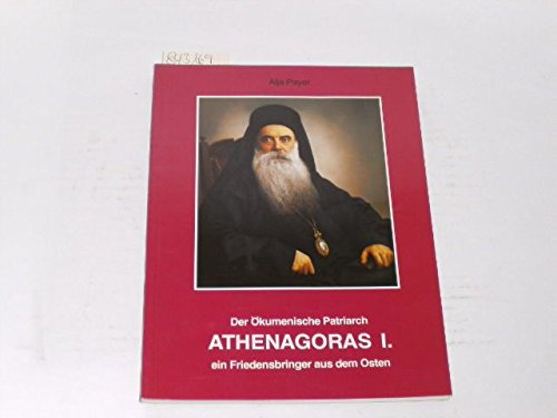 Payer, Alja: Der ökumenische Patriarch Athenagoras I.. ein Friedensbringer aus dem Osten. 1. Aufl. (Nachdr. a. d. zeitschr. "Der christl. Osten"). Würzburg, Catholica Unio, 1986. Kl.-4°. 126 S. m. Abb. kt.