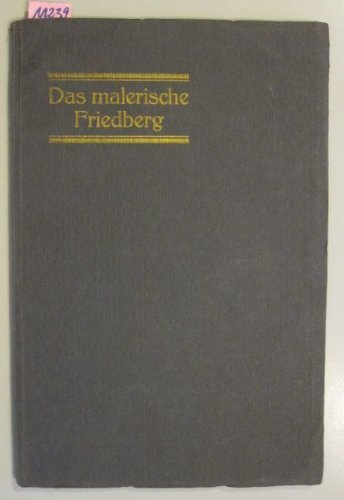 Das malerische Friedberg.
