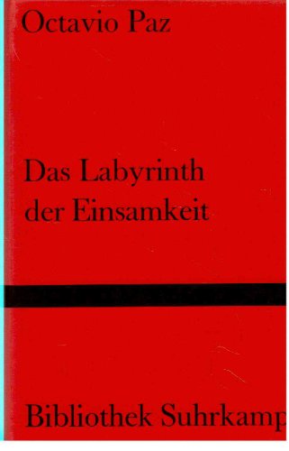 Das Labyrinth der Einsamkeit: Essay