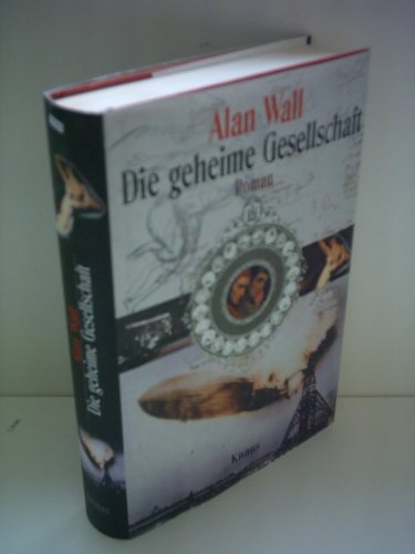 Alan Wall: Die geheime Gesellschaft