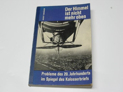 Der Himmel ist nicht mehr oben