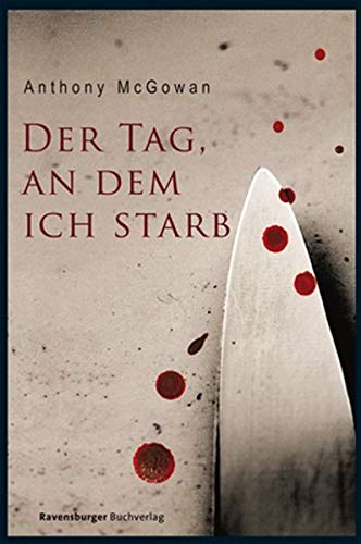 Der Tag, an dem ich starb (Jugendliteratur ab 12 Jahre)