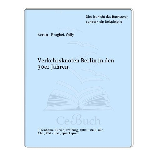 Verkehrsknoten Berlin in den 30er Jahren