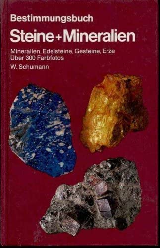 Schumann Bestimmungsbuch Steine und Mineralien 300 Farbfotos, BLV 1977, Anstreichungen, 227 Seiten