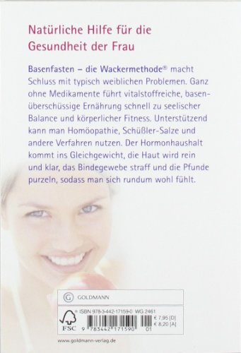 Basenfasten - für Frauen: Schluss mit PMS - Straffes Bindegewebe - Gesund durch die Wechseljahre