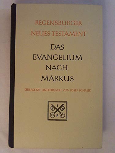 das evangelium nach markus. regensburger neues testament. 2. band