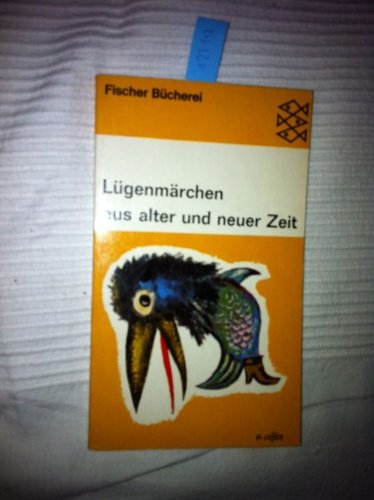 Lügenmärchen Aus Alter Und Neuer Zeit.