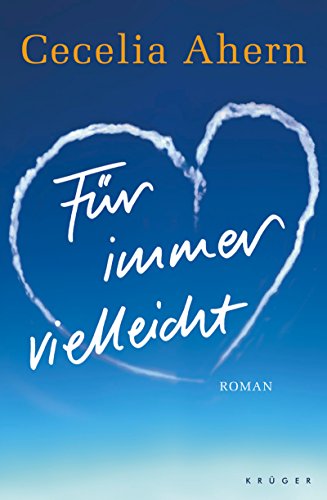 Für immer vielleicht: Roman