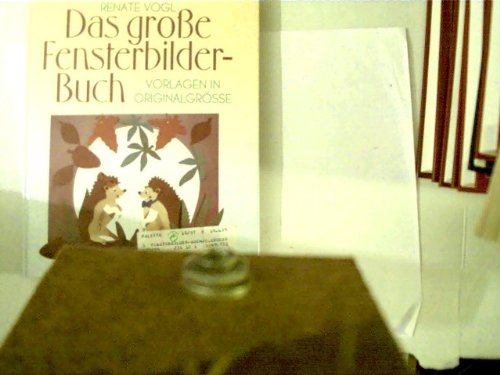 Das große Fensterbilder-Buch (Vorlagen in Originalgrösse)