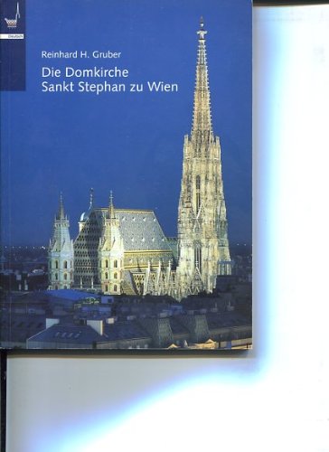 Die Domkirche Sankt Stephan zu Wien Metropolitan-, Dom- und Pfarrkirche zum heiligen Stephanus und Allen Heiligen Bischofskirche der Erzdiözese Wien Patrozinium: 26. Dezember (Erzmärtyrer Stephanus) und 1. November (Allheiligen)