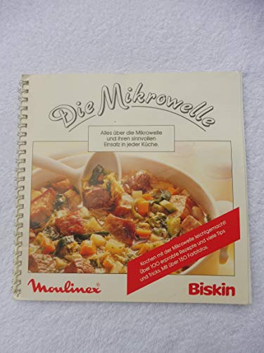 Die Mikrowelle Alles über die Mikrowelle und ihren sinnvollen Einsatz in jeder Küche