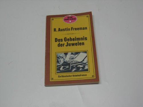 Das Geheimnis der Juwelen : Ein klassischer Kriminalroman.