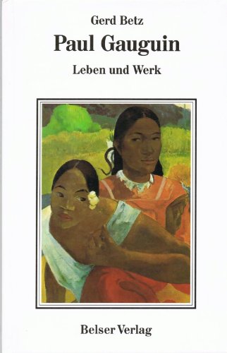 paul gauguin, leben und werk.