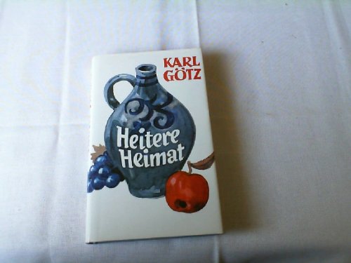 Heitere Heimat. Fröhliche Kalendergeschichten