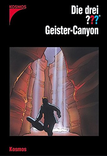 Die drei ??? Geister-Canyon (Die drei ??? / Die drei Fragezeichen)