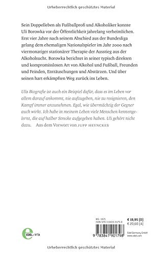 Uli Borowka: Volle Pulle: Mein Doppelleben als Fussballprofi und Alkoholiker