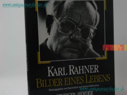 Karl Rahner: Bilder eines Lebens (grossformatiger Bildband)