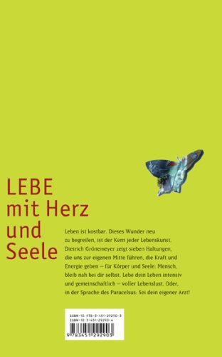 LEBE mit Herz und Seele: Sieben Haltungen zur Lebenskunst