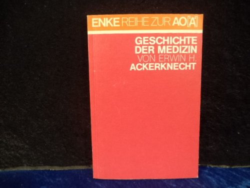 Kurze Geschichte der Medizin. Die Übersetztung aus dem Amerikanischen besorgte I. Wieries.