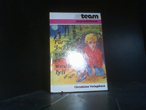 Für Jocki wird es wieder hell (ABC Team Jugendbücher)