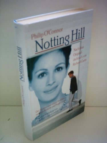 Philip O´Connor: Notting Hill - Der Roman zum Film