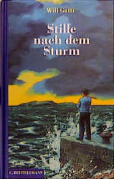 Stille nach dem Sturm: Ab 12 Jahre