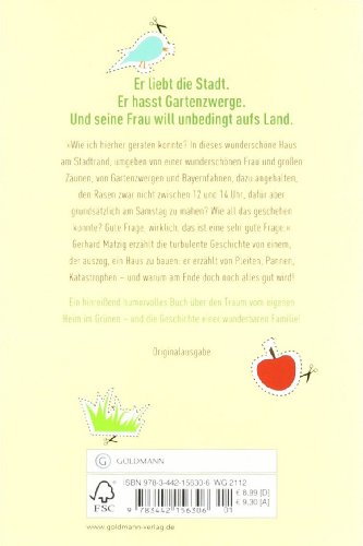 Meine Frau will einen Garten: Vom Abenteuer, ein Haus zu bauen