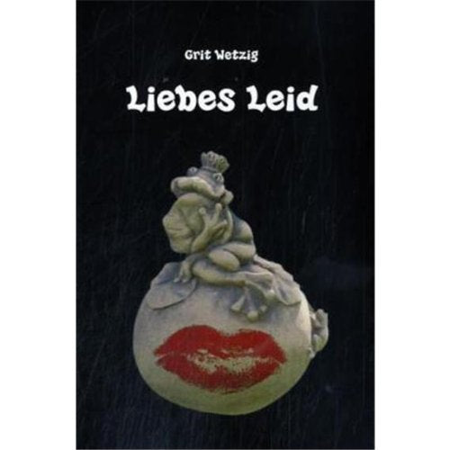 Liebes Leid: Ein Tagebuch (Edition Bernd Reimer)
