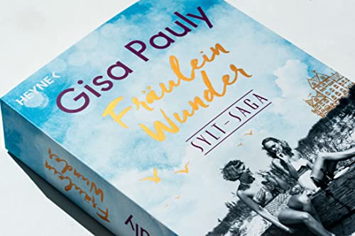 Fräulein Wunder: Sylt-Saga 1 - Roman (Die Sylt-Saga, Band 1)