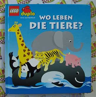 Wo leben die Tiere ? Duplo ® LEGO ® Lern- und Spielbuch