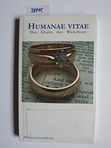 Humanae Vitae: Der Glanz der Wahrheit