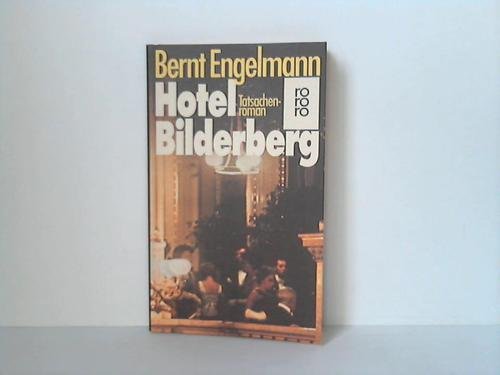 Hotel Bilderberg. Tatsachenroman