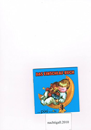 Pixi Buch. 72. Das Einschlaf-Buch