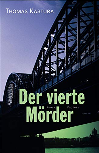 Der vierte Mörder: Roman