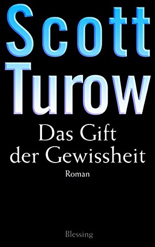 Das Gift der Gewissheit: Roman