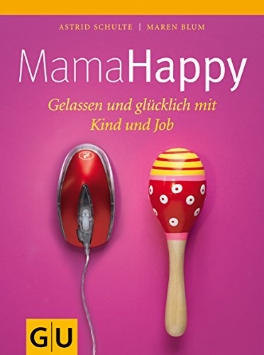 Mama Happy (GU Einzeltitel Partnerschaft & Familie)