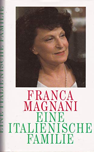 Eine italienische Familie. Aus dem Italienischen von Peter O.Chotjewitz.