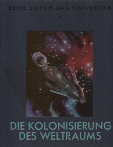Die Kolonisierung des Weltraums