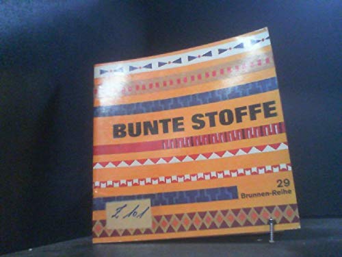 Bunte Stoffe bedruckt und schabloniert Brunnen-Reihe Band 29