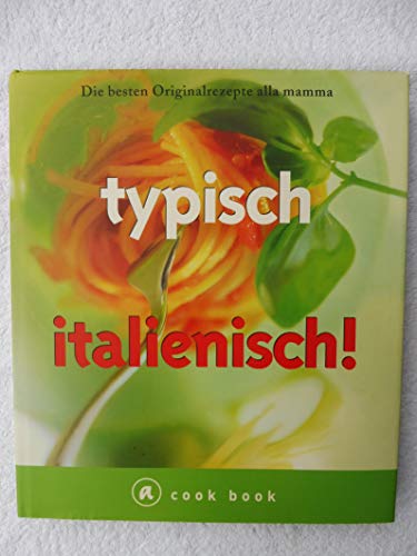 Typisch italienisch!