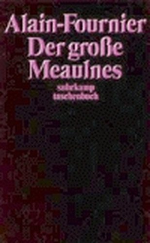Der große Meaulnes: Roman (suhrkamp taschenbuch)