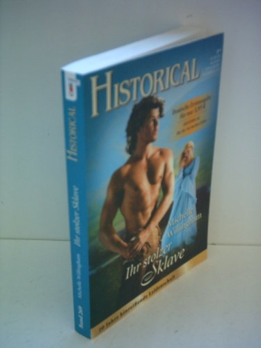 Michelle Willingham: Ihr stolzer Sklave