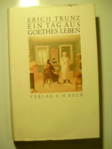Ein Tag aus Goethes Leben